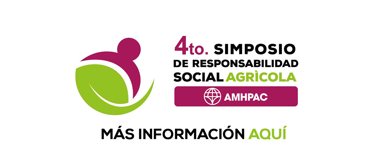 Simposio de Responsabilidad Social Agrícola AMHPAC 